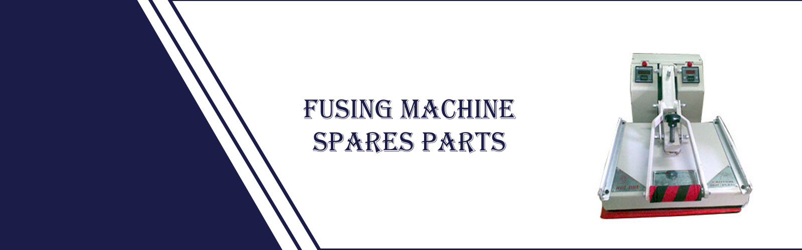 FUSING MACHINE spares parts